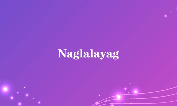 Naglalayag