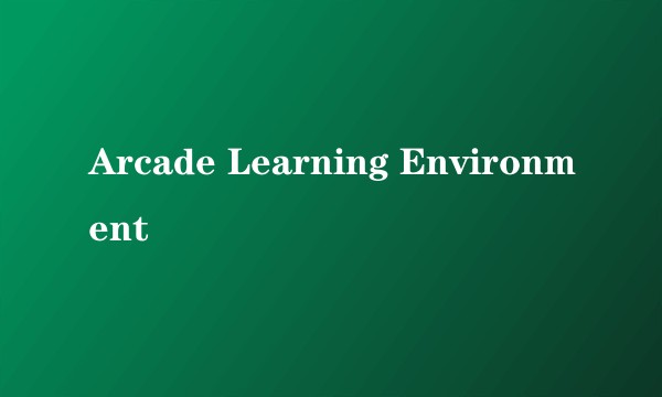 Arcade Learning Environment