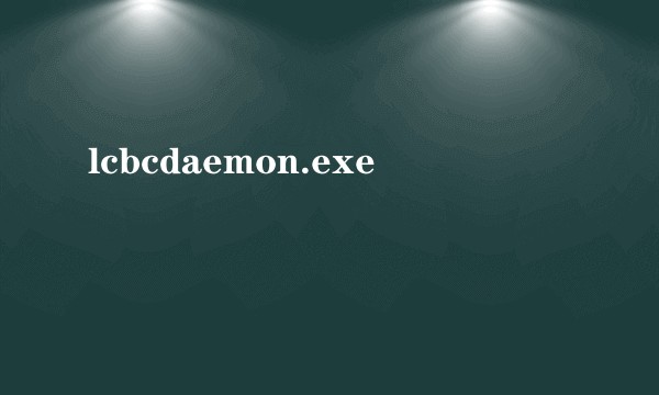 lcbcdaemon.exe