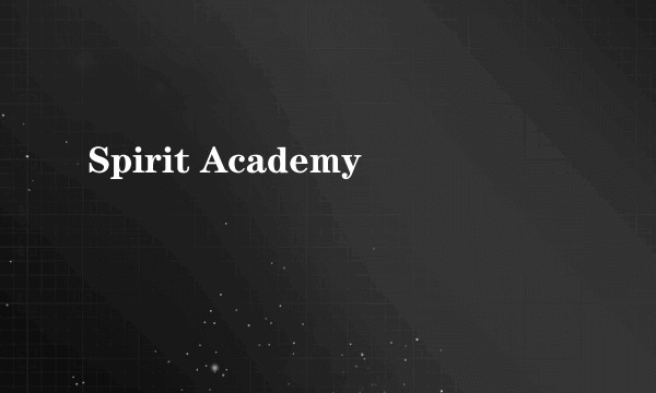 Spirit Academy
