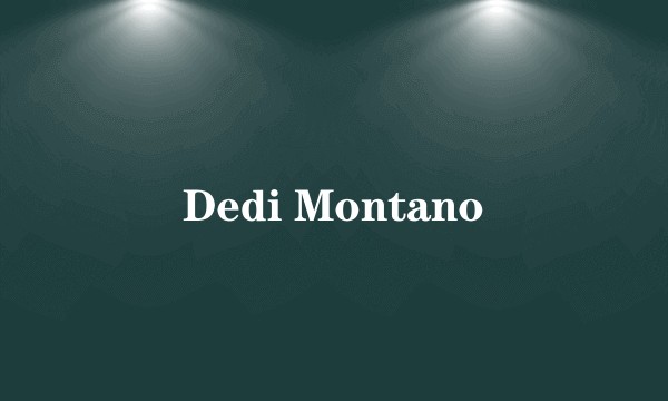 Dedi Montano