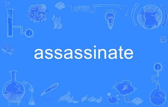 assassinate