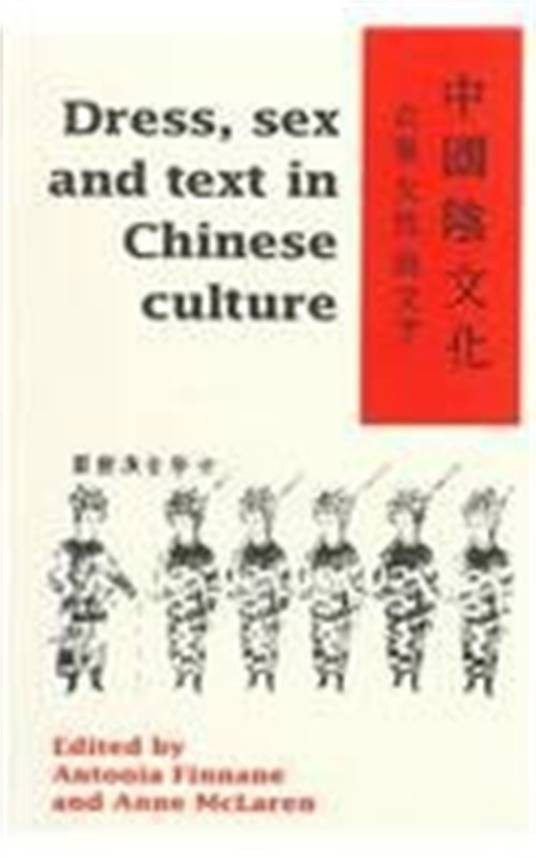 Dress, Sex and Text in Chinese Culture