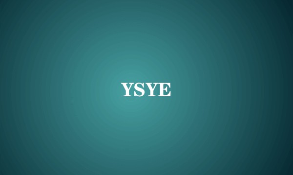 YSYE