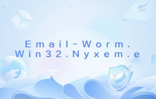 Email-Worm.Win32.Nyxem.e
