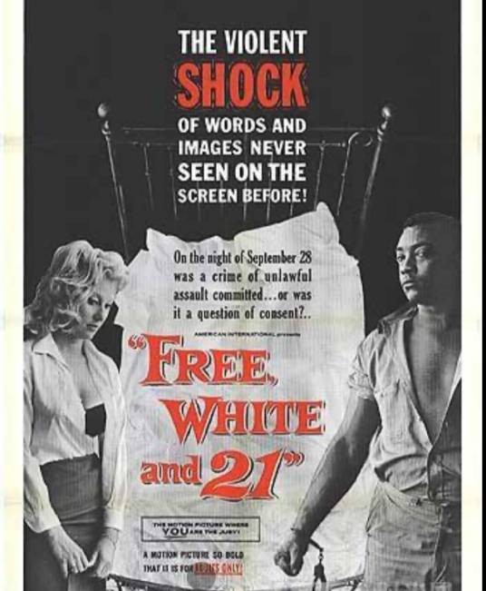 Free, White and 21
