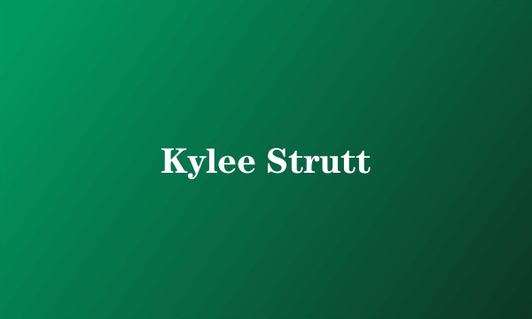 Kylee Strutt