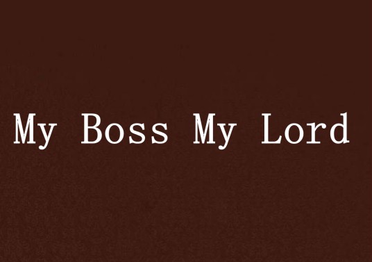 My Boss My Lord