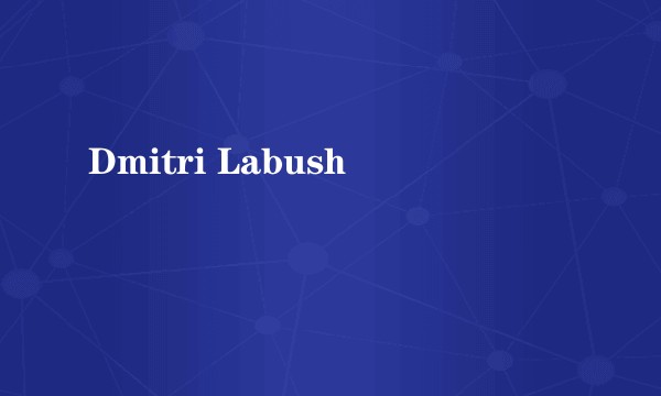 Dmitri Labush
