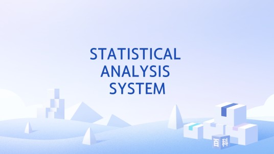 STATISTICAL ANALYSIS SYSTEM