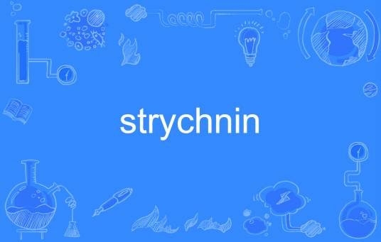 strychnin