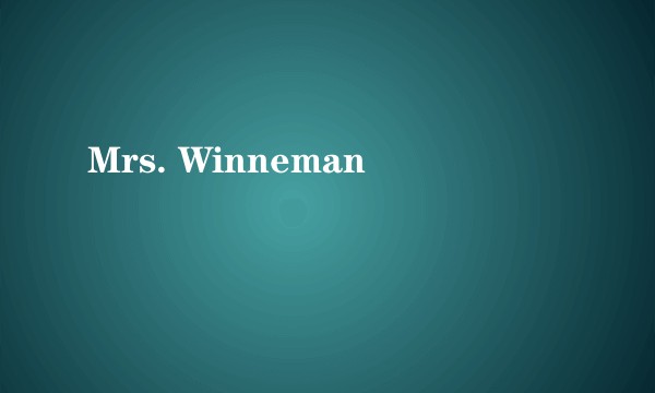 Mrs. Winneman