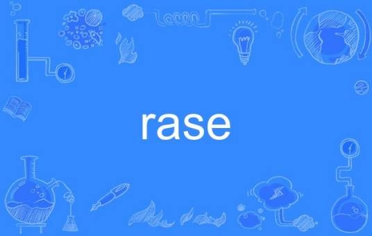 rase
