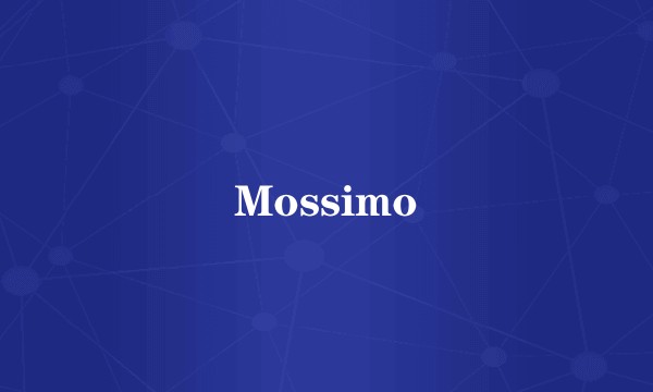 Mossimo