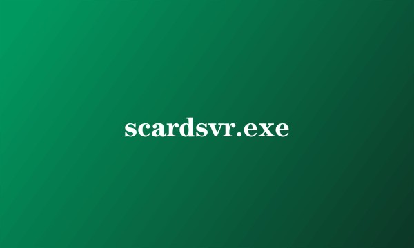scardsvr.exe