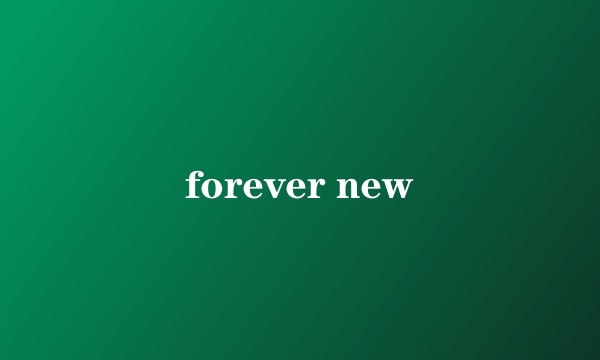forever new