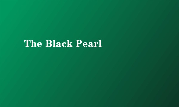 The Black Pearl