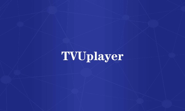 TVUplayer