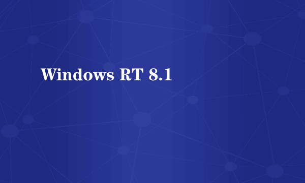 Windows RT 8.1