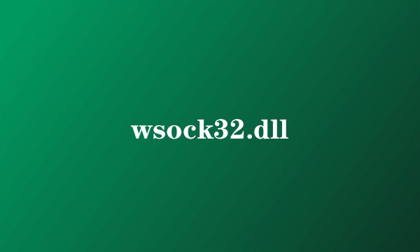wsock32.dll