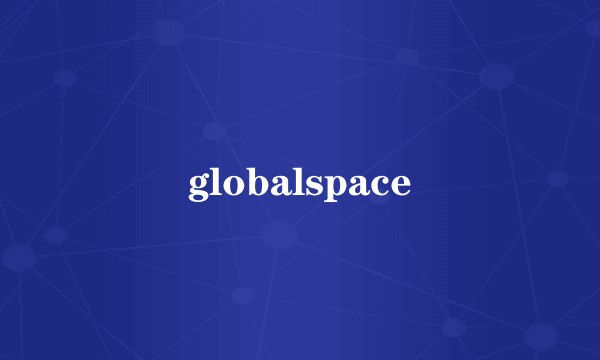 globalspace