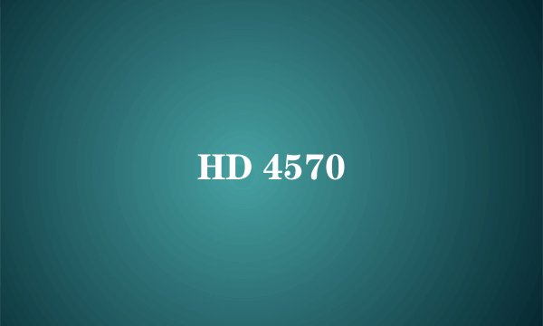 HD 4570